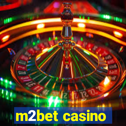 m2bet casino